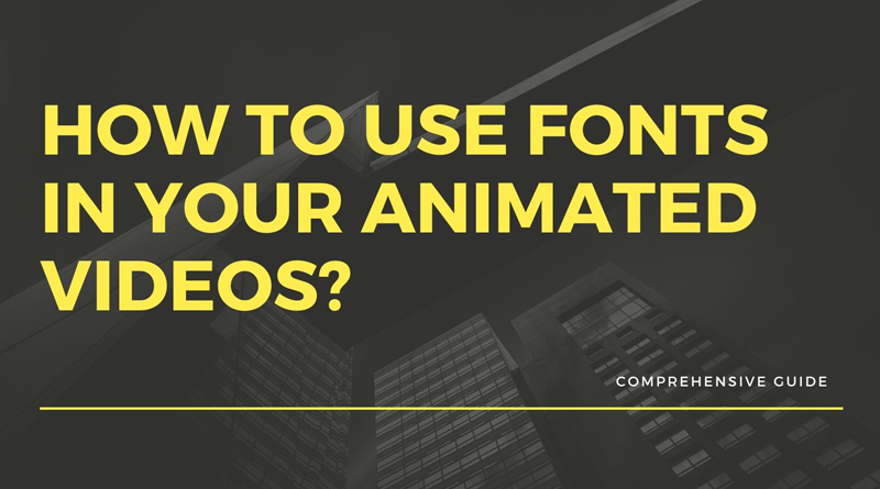 how to use fonts in your animated videos ?